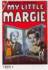 Reference image of the front cover of MY LITTLE MARGIE #1